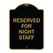 Signmission Reserved Parking for Night Staff, Black & Gold Aluminum Architectural Sign, 18" x 24", BG-1824-23088 A-DES-BG-1824-23088 - alternate 1